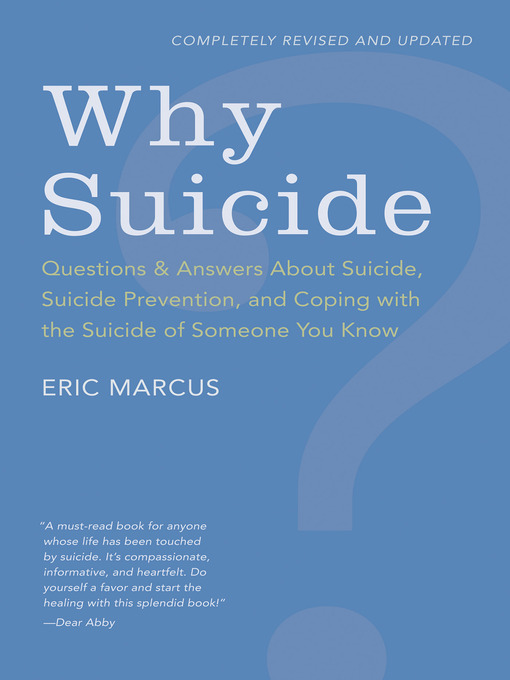 Title details for Why Suicide? by Eric Marcus - Available